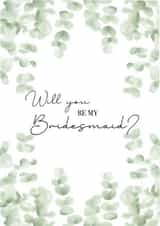 Elegant Eucalyptus 'Will You Be My Bridesmaid?' Proposal Card created by Miss MarshMelody