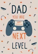 Gaming, Fathers birthday, Dad you are next level created by @tanikuzminka