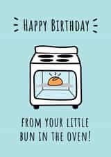 Little Bun In The Oven - Happy Birthday From Bump  created by @Laura Lonsdale Designs