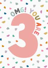 Big 3 Birthday Card - Third Birthday -OMG! You Are 3! created by The Pattern Press