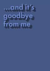 And it's goodbye from me created by Mr.RIFF