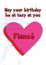 Happy Birthday Fiance created by @Laura Lonsdale Designs