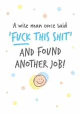 Say goodbye with this leaving card for a very wise man created by Superlush Cards