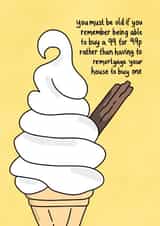 You Must Be Old 99 Ice Cream Card created by Meg's Creative Outlet