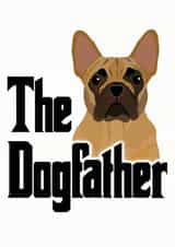 The Dogfather French Bulldog Card created by Hoobynoo