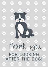 Thank you for looking after the dog - Staffordshire Bull Terrier created by Sunshine in Design