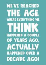 Funny birthday card reminiscing over the years about memories made created by Naomi Park