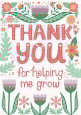 Thank you for helping me grow. Thank you teacher. created by Hollie McManus Illustration