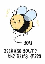 YOU’RE THE BEE’S KNEES! created by MOUSE CARDS