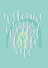 Welcome to the World Little One created by Cate Creates