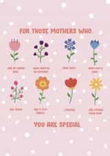 For those mothers who...you are all special. created by Jenny Latham