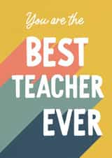 Best Teacher Ever Thank You Card created by Sarah Catherine