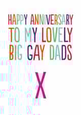 FUNNY BIG GAY DADS ANNIVERSARY CARD created by The Buddy Fernandez Card Co.
