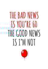 The bad news is you're 60 birthday card created by Banter King