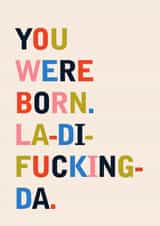 You Were Born Rude Birthday Card created by Betiobca