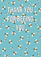 Thank You Card - Bee Pattern - Thank you for Beeing you created by Josh Daniel