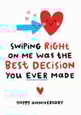 Swiping Right Was The Best Decision You Ever Made created by Arrow Gift Co