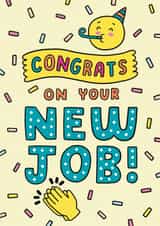 New Job Card, Congrats On Your New Job! created by Josie Gledhill