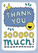 Thank You Card, Thank You Sooooo Much! created by Josie Gledhill