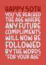 'You've Reached The Age' Cheeky and Funny 50th Birthday Card  created by Brogan Thomas