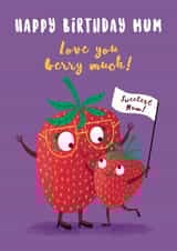 Cute Strawberry Mum Birthday Card created by Hannah Jayne Lewin