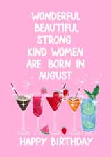 Beautiful strong kind women are born in August card created by Naughty Nice
