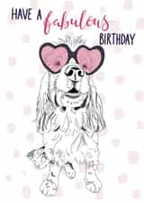 Fabulous Birthday Spaniel Dog Card created by Bramble Designs