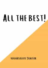 Traitor Leaving Card created by EyUpDesigns