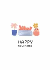 Happy new home - plants card created by kamipi