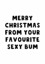 Sexy Bum Christmas Card created by The Blunt Badger