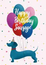 Cute Sausage Dog with Balloons Birthday Card for Dog lover created by AJ Creations