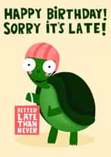 Funny Cute Belated Tortoise Turtle Birthday Card. created by Lucy Maggie Designs