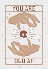 Tarot Funny Birthday Card, Magic, Witchy, Old created by Georgia Akers