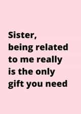 Funny Sister Birthday Card created by Samuel Breeze