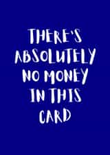 There is absolutely no money in this card created by Samuel Breeze