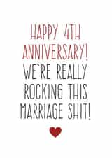 Rude 4th Anniversary Card - Marriage - Rocking This Marriage Shit created by Purple Tree Designs