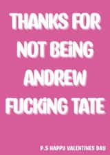 Andrew Tate Valentines Day Card created by Digitart