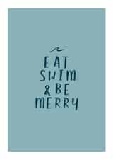 Eat, Swim & Be Merry Christmas Card for wild cold water Swimmer created by Lu Cornish 