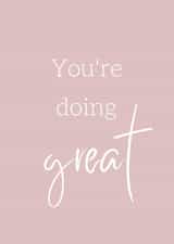 Youre doing great Card created by @Little Gifts Suffolk