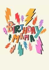 Birthday Mama - happy birthday mum, birthday mummy created by Kate Fox