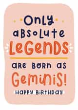 Funny Gemini Zodiac Star Sign Horoscope Birthday Card for Absolute Legends created by Joanne Hawker