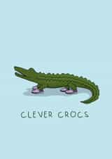 Congratulations card to show what a 'clever croc' they are! created by Elena Smith