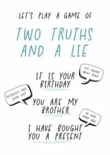 Funny Joke Card for Brother - Two Truths and a Lie created by The Merry Giraffe