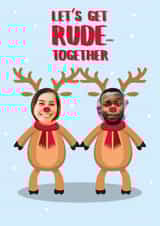 Personalised Christmas Photo Card created by Quinton cards - Rude(olphed) Reindeers - Partner - Photo Card