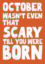 Funny birthday card for your October - born friend - Halloween Birthday created by Pickled Prints