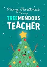 Christmas Card for a Tree-mendous Teacher created by The Cake Thief