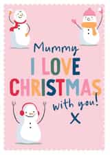 Cute Snowmen Christmas card for Mummy created by Sarah Catherine