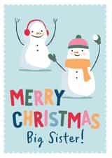 Cute Snowmen Christmas Card for a Big Sister! created by Sarah Catherine