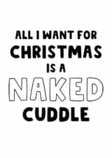 Cheeky Naked Cuddle Christmas Card for your partner created by The Blunt Badger