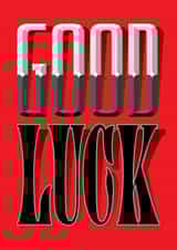 Good luck in decorative letters on red created by Sarah Hyndman